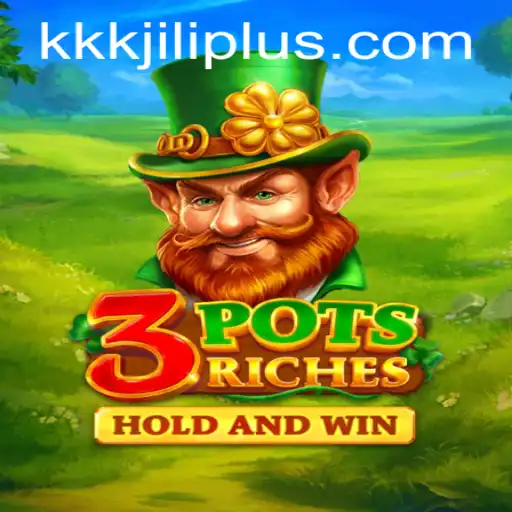Unlock the Secrets of 3potsRiches with the Latest kkkjili Update