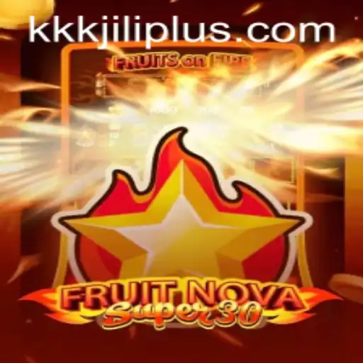 FruitrNovaSupe30: A New Era in Gaming with the Kkkjili Update